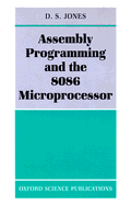 Assembly Programming and the 8086 Microprocessor