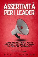Assertivit? Per I Leader