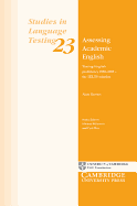 Assessing Academic English: Testing English Proficiency 1950-1989 - The IELTS Solution