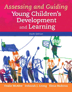 Assessing and Guiding Young Children's Development and Learning, Enhanced Pearson Etext with Loose-Leaf Version -- Access Card Package