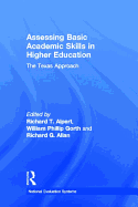 Assessing Basic Academic Skills in Higher Education: The Texas Approach