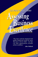 Assessing Business Excellence: A Guide to Self-Assessment - Porter, Leslie J, and Tanner, Steve