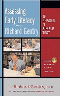 Assessing Early Literacy with Richard Gentry: 5 Phases, 1 Simple Test