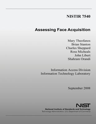 Assessing Face Acquisition - Stanton, Brian, and Sheppard, Charles, Professor, and Micheals, Ross