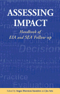 Assessing Impact: Handbook of Eia and Sea Follow-Up