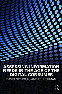 Assessing Information Needs in the Age of the Digital Consumer