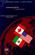 Assessing NAFTA: A Trinational Analysis - 