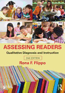 Assessing Readers: Qualitative Diagnosis and Instruction, Second Edition