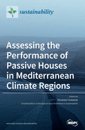 Assessing the Performance of Passive Houses in Mediterranean Climate Regions