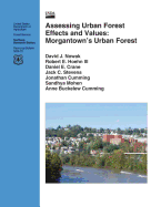 Assessing Urban Forest Effects and Values: Morgantown's Urban Forests