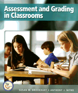 Assessment and Grading in Classrooms - Brookhart, Susan M, and Nitko, Anthony J