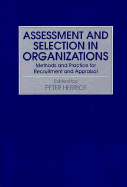 Assessment and Selection in Organizations