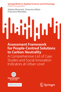 Assessment Framework for People-Centred Solutions to Carbon Neutrality: A Comprehensive List of Case Studies and Social Innovation Indicators at Urban Level