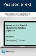 Assessment in Special Education: A Practical Approach, Enhanced Pearson Etext with Loose-Leaf Version -- Access Card Package