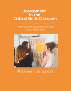 Assessment in the Critical Skills Classoom: The Critical Skills Leadership Community