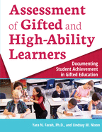 Assessment of Gifted and High-Ability Learners: Documenting Student Achievement in Gifted Education