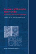 Assessment of Mammalian Embryo Quality: Invasive and non-invasive techniques - van Soom, A. (Editor), and Boerjan, M. (Editor)