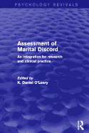 Assessment of Marital Discord (Psychology Revivals): An Integration for Research and Clinical Practice