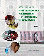 Assessment of Nih Minority Research and Training Programs: Phase 3