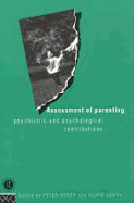 Assessment of Parenting: Psychiatric and Psychological Contributions