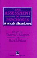 Assessment of Psychoses