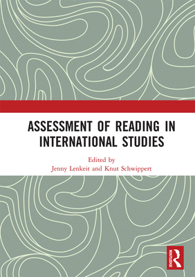 Assessment of Reading in International Studies - Lenkeit, Jenny (Editor), and Schwippert, Knut (Editor)