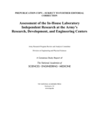 Assessment of the In-House Laboratory Independent Research at the Army's Research, Development, and Engineering Centers