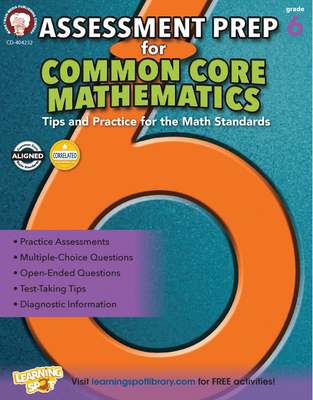 Assessment Prep for Common Core Mathematics, Grade 6 - Mace