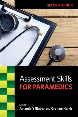 Assessment Skills for Paramedics - Blaber, Amanda, and Harris, Graham