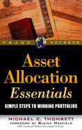 Asset Allocation Essentials: Simple Steps to Winning Portfolios