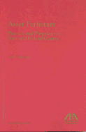 Asset Forfeiture: Practice and Procedure in State and Federal Courts