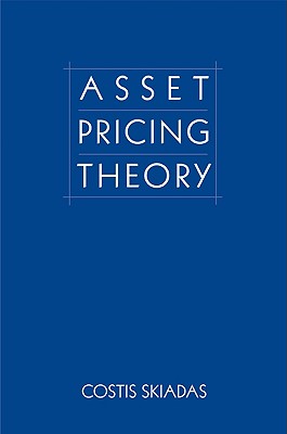 Asset Pricing Theory - Skiadas, Costis