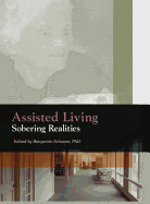 Assisted Living: Sobering Realities