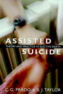 Assisted Suicide - Prado, C G, and Taylor, S J
