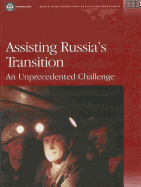 Assisting Russia's Transition: An Unprecedented Challenge