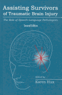 Assisting Survivors of Traumatic Brain Injury: The Role of Speech-Langugage Pathologists