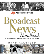 Associated Press Broadcast News Handbook