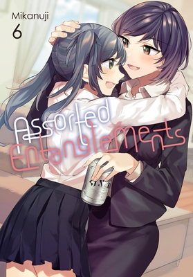 Assorted Entanglements, Vol. 6: Volume 6 - Mikanuji, and Pizarro Lanzas, Elena, and Summers, Eleanor (Translated by)