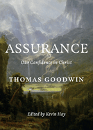 Assurance: Our Confidence in Christ