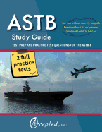 ASTB Study Guide: Test Prep and Practice Test Questions for the ASTB-E