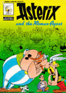 Asterix and the Roman Agent - de Goscinny, Rene, and Goscinny, Rene