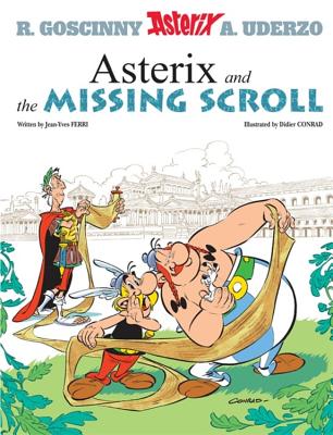 Asterix: Asterix and The Missing Scroll: Album 36 - Ferri, Jean-Yves