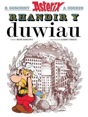 Asterix - Rhandir y Duwiau - Goscinny, Rene, and Uderzo, Albert, and Jones, Alun Ceri (Translated by)