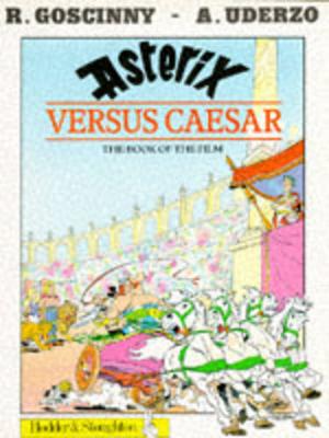 Asterix Versus Caesar - de Goscinny, Rene