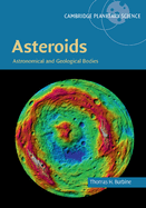 Asteroids: Astronomical and Geological Bodies