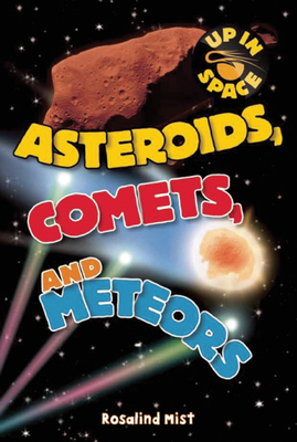 Asteroids, Comets, and Meteors - Mist, Rosalind