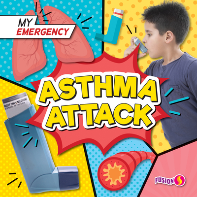 Asthma Attack - Mather, Charis