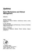 Asthma: Basic Mechanisms & Clinical Management - Thomson, Neil (Editor), and Barnes, Peter J (Editor), and Rodger, Ian W (Editor)