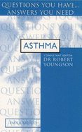 Asthma: Questions You Have... Answers You Need