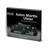 Aston Martin Ulster: The Remarkable History of CMC 614